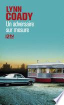 Un adversaire sur mesure