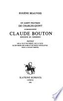 Un agent politique de Charles-Quint, le Bourguignon Claude Bouton, seigneur de Corberon