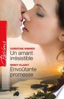 Un amant irrésistible - Envoûtante promesse