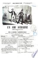Un ami acharné comédie-vaudeville en un acte par E. Labiche et Alphonse Jolly