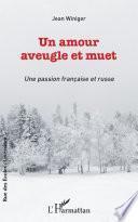 Un amour aveugle et muet