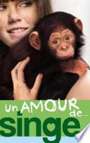 Un amour de... 2 - Un amour de singe
