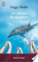 Un amour de dauphin