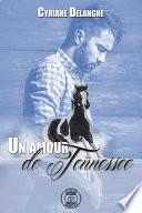 Un amour de Tennessee