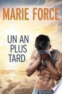 Un an plus tard