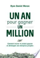 Un an pour gagner un million