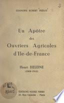 Un apôtre des ouvriers agricoles d'Île-de-France : Henri Heleine (1866-1944)