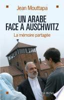 Un arabe face à Auschwitz