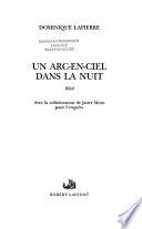 Un arc-en-ciel dans la nuit