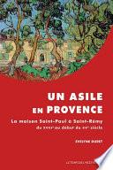 Un asile en Provence