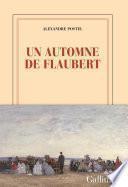 Un automne de Flaubert