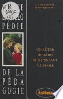 Un autre regard sur l'enfant à l'école