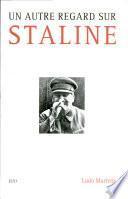 Un autre regard sur Staline