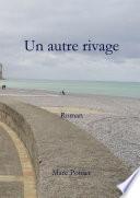 Un autre rivage Roman