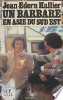 Un barbare en Asie du Sud-Est