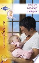 Un bébé à choyer (Harlequin Horizon)