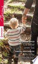 Un bébé avec lui - Un hôte irrésistible