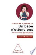 Un bébé n'attend pas