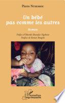 Un bébé pas comme les autres