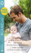 Un bébé pour le prince - Séduite par le Dr Ashwood - Coup de foudre à Palerme