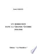 Un berrichon dans la Grande Guerre, 1914-1918