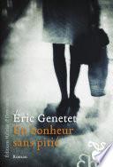 Un bonheur sans pitié