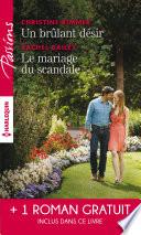 Un brulant désir - Le mariage du scandale - Rendez-vous avec le destin