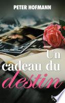 Un cadeau du destin