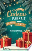 Un cadeau parfait, s'il vous plaît !