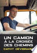 Un camion à la croisée des chemins