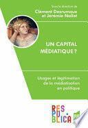 Un capital médiatique ?