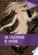 Un cauchemar de voisine -