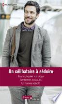 Un célibataire à séduire