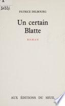 Un certain Blatte