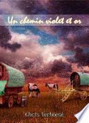 Un chemin violet et or