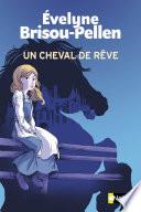 Un cheval de rêve - Roman Poche - Dès 10 ans