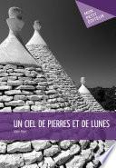 Un ciel de pierres et de lunes