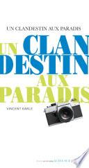 Un clandestin aux paradis
