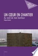 Un coeur en chantier