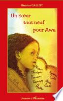 Un coeur tout neuf pour Awa