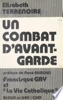 Un combat d'avant-garde : Francisque Gay et «La Vie catholique»