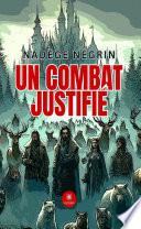 Un combat justifié