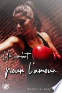 Un combat pour l'amour - Tome 1