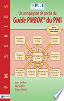 Un compagnon de poche du Guide PMBOK® du PMI –Basé sur le Guide PMBOK® 5ème Edition