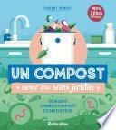 Un compost avec ou sans jardin