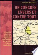 Un congrès envers et contre tout