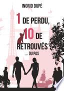Un de perdu, dix de retrouvés