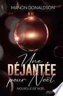 Un déjantée pour Noël (nouvelle de Noël)