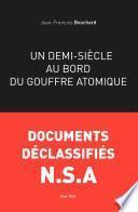 Un demi-Siècle au bord du gouffre atomique