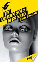 Un démon sous mes yeux